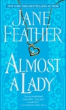 Almost a Lady, Feather, Jane