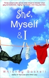 She, Myself & I: A Novel, Gaskell, Whitney