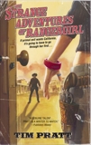 The Strange Adventures of Rangergirl: A Novel, Pratt, Tim