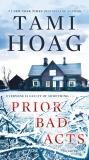 Prior Bad Acts: A Novel, Hoag, Tami