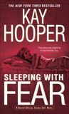 Sleeping with Fear: A Bishop/Special Crimes Unit Novel, Hooper, Kay