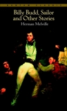 Billy Budd, Sailor, and Other Stories, Melville, Herman