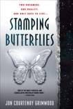 Stamping Butterflies, Grimwood, Jon Courtenay