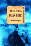 The Glass Books of the Dream Eaters, Dahlquist, Gordon