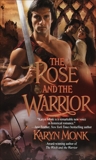 The Rose and the Warrior, Monk, Karyn