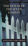 The House of the Seven Gables, Hawthorne, Nathaniel