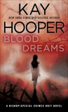 Blood Dreams: A Bishop/Special Crimes Unit Novel, Hooper, Kay
