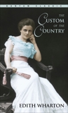 The Custom of the Country, Wharton, Edith