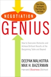 Negotiation Genius: How to Overcome Obstacles and Achieve Brilliant Results at the Bargaining Table and Beyond, Malhotra, Deepak & Bazerman, Max