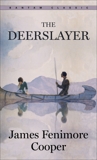 The Deerslayer, Cooper, James Fenimore