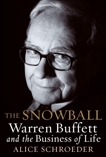 The Snowball: Warren Buffett and the Business of Life, Schroeder, Alice