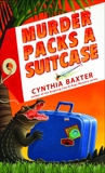 Murder Packs a Suitcase, Baxter, Cynthia