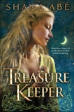 The Treasure Keeper: A Novel, Abé, Shana
