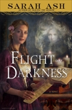 Flight into Darkness, Ash, Sarah