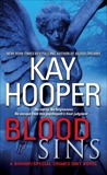 Blood Sins: A Bishop/Special Crimes Unit Novel, Hooper, Kay