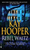 Rebel Waltz: A Novel, Hooper, Kay