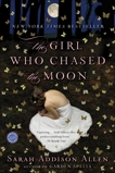 The Girl Who Chased the Moon: A Novel, Allen, Sarah Addison