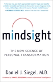 Mindsight: The New Science of Personal Transformation, Siegel, Daniel J.