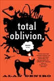 Total Oblivion, More or Less: A Novel, DeNiro, Alan