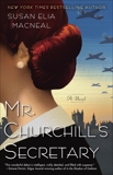 Mr. Churchill's Secretary: A Maggie Hope Mystery, MacNeal, Susan Elia