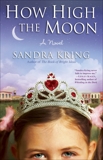 How High the Moon: A Novel, Kring, Sandra