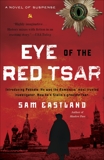 Eye of the Red Tsar: A Novel of Suspense, Eastland, Sam