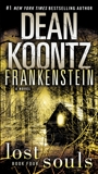 Frankenstein: Lost Souls: A Novel, Koontz, Dean