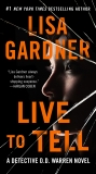 Live to Tell: A Detective D. D. Warren Novel, Gardner, Lisa