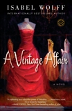 A Vintage Affair: A Novel, Wolff, Isabel
