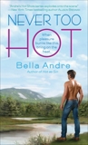 Never Too Hot, Andre, Bella