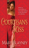 Courtesan's Kiss, Blayney, Mary