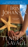 Tender Savage: A Novel, Johansen, Iris