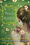 The Peach Keeper: A Novel, Allen, Sarah Addison