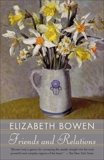 Friends and Relations, Bowen, Elizabeth