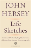 Life Sketches, Hersey, John