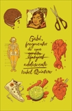 Gabi, fragmentos de una adolescente: Spanish-language Edition, Quintero, Isabel