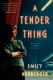 A Tender Thing, Neuberger, Emily