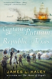 Captain Putnam for the Republic of Texas, Haley, James