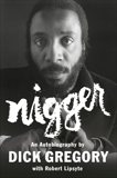 Nigger: An Autobiography, Gregory, Dick & Lipsyte, Robert