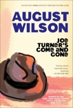 Joe Turner's Come and Gone, Wilson, August
