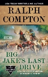 Ralph Compton Big Jake's Last Drive, Randisi, Robert J. & Compton, Ralph