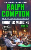 Ralph Compton Frontier Medicine, Randisi, Robert J. & Compton, Ralph