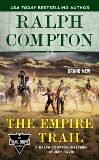 Ralph Compton the Empire Trail, Rovin, Jeff & Compton, Ralph
