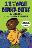 J.D. and the Great Barber Battle, Dillard, J.