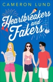 Heartbreakers and Fakers, Lund, Cameron