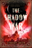 The Shadow War, Smith, Lindsay