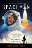 Spaceman (Adapted for Young Readers): The True Story of a Young Boy's Journey to Becoming an Astronaut, Massimino, Mike