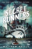 The Secret Runners, Reilly, Matthew