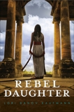 Rebel Daughter, Kaufmann, Lori Banov