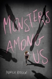 Monsters Among Us, Rodden, Monica